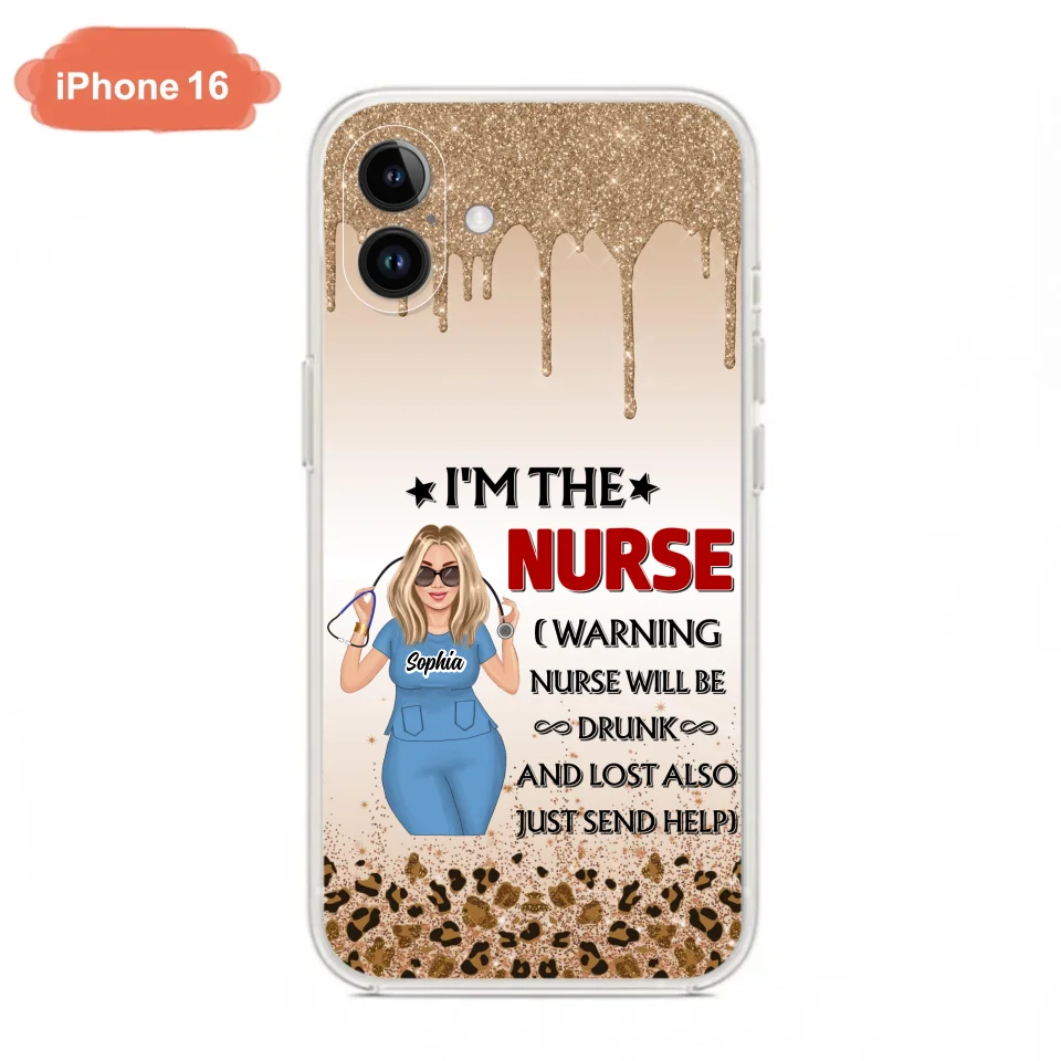 Custom Personalized Nurse Friend Phone Case - I'm The Nurse - Case For iPhone and Samsung