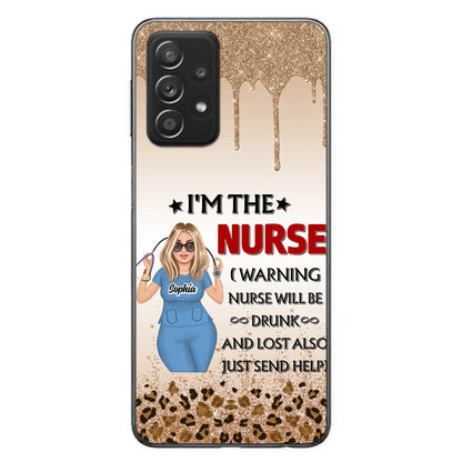 Custom Personalized Nurse Friend Phone Case - I'm The Nurse - Case For iPhone and Samsung