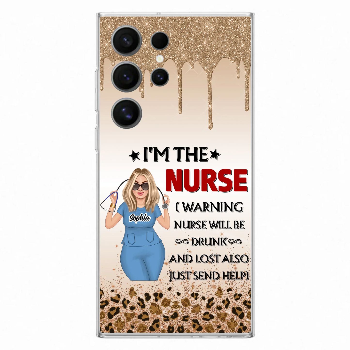 Custom Personalized Nurse Friend Phone Case - I'm The Nurse - Case For iPhone and Samsung