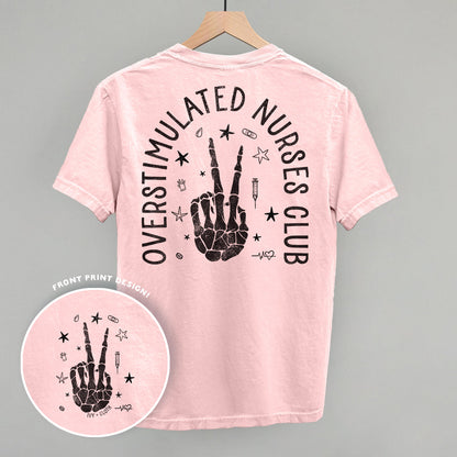 Overstimulated Nurses Club (Back Print)